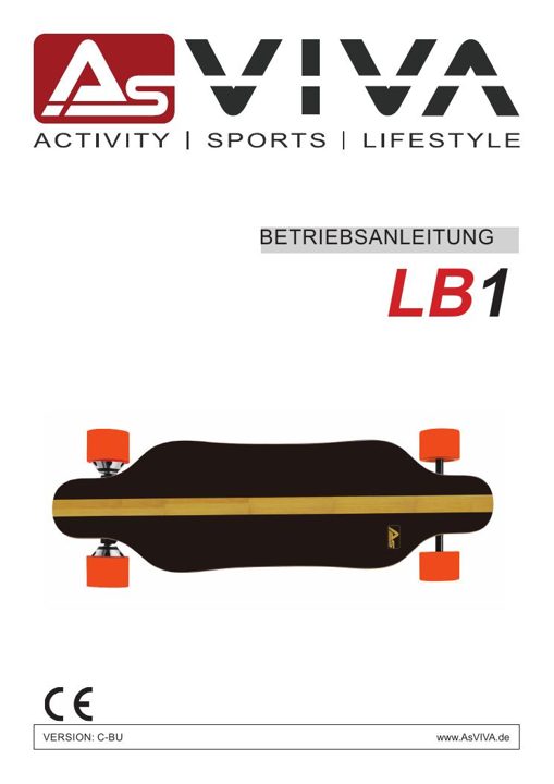 E-Longboard AsVIVA LB1 Elektro Skateboard Bedienungsanleitung